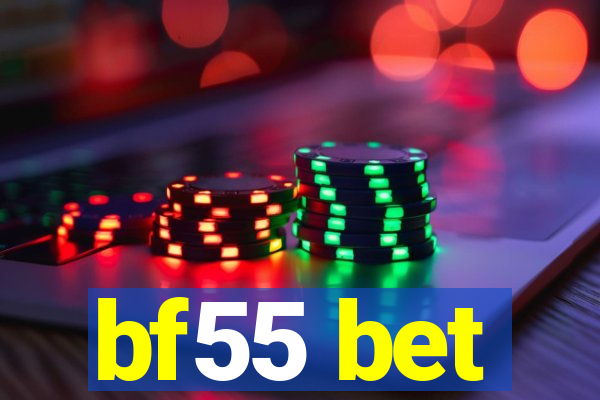 bf55 bet